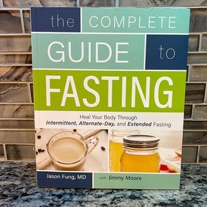 The Complete Guide to Fasting - Dr. Jason Fung